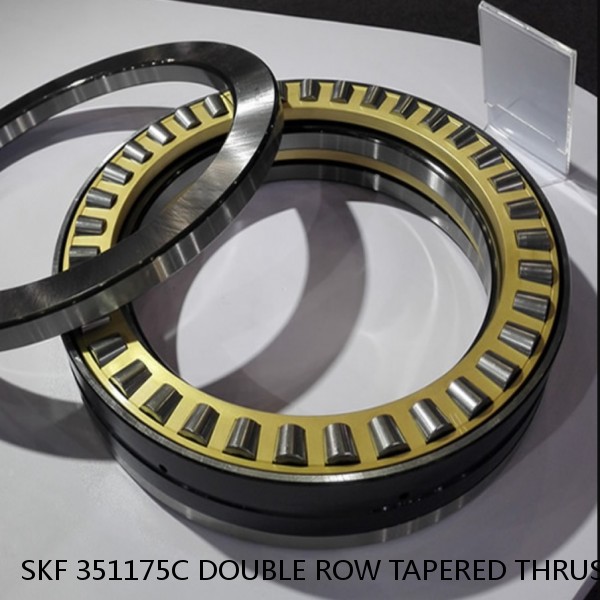 SKF 351175C DOUBLE ROW TAPERED THRUST ROLLER BEARINGS #1 small image
